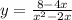 y = \frac{8 - 4x}{ x^{2} - 2x} 