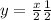 y = \frac{x}{2} + \frac{1}{2} 