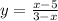 y = \frac{x - 5}{3 - x} 