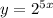 y = {2}^{5x} 