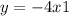 y = - 4x + 1