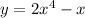 y = 2 {x}^{4} - x