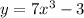 y = 7x {}^{3} - 3