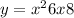 y = x^{2} +6x+8