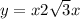 y = x + 2 \sqrt{3} x