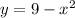 y =9 - {x}^{2} 