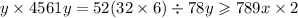 y \times4561y = 52(32 \times 6) \div 78y \geqslant 789x \times 2