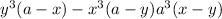 y ^3 (a - x) - x ^3(a - y) + a ^3(x - y)