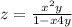 z=\frac{x^2y}{1-x+4y}