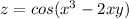 z= cos(x^3-2xy)