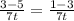 \frac{3-5}{7t}=\frac{1-3}{7t}