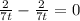 \frac{2}{7t}-\frac{2}{7t}=0