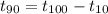 t_{90}=t_{100}-t_{10}