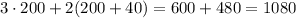 \\3\cdot200+2(200+40)=600+480=1080