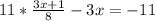 11*\frac{3x+1}{8}-3x=-11