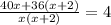 \frac{40x+36(x+2)}{x(x+2)}=4