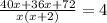 \frac{40x+36x+72}{x(x+2)} = 4