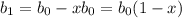 b_1=b_0-xb_0=b_0(1-x)