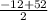  \frac{-12+52}{2} 