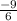 \frac{-9}{6}