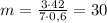 {m}=\frac{3\cdot42}{7\cdot0,6}=30