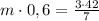 {m}\cdot0,6=\frac{3\cdot42}{7}