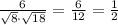 \frac{6}{\sqrt{8} \cdot \sqrt{18}}=\frac{6}{12}=\frac{1}{2}