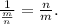 \frac{1}{\frac{m}{n}}=\frac{n}{m}.