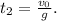 t_{2}=\frac{v_{0}}{g}.