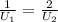 \frac{1}{U_1}= \frac{2}{U_2}