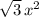 \sqrt{3}\,x^2