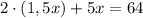 2\cdot(1,5x)+5x=64