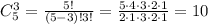 C_5^3=\frac{5!}{(5-3)!3!}=\frac{5\cdot4\cdot3\cdot2\cdot1}{2\cdot1\cdot3\cdot2\cdot1}=10