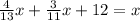 \frac{4}{13}x+\frac{3}{11}x+12=x