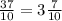 \frac{37}{10}=3\frac{7}{10}