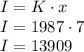 I = K \cdot x \\ I = 1987 \cdot 7 \\ I = 13909