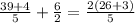 \frac{39+4}{5}+\frac{6}{2}=\frac{2(26+3)}{5}