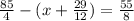 \frac{85}{4}-(x+\frac{29}{12})=\frac{55}{8}