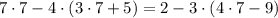 7\cdot7-4\cdot(3\cdot7+5)=2-3\cdot(4\cdot7-9)