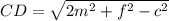 CD=\sqrt{2m^2+f^2-c^2}