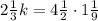 2\frac{1}{3}k=4\frac{1}{2}\cdot1\frac{1}{9}