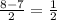 \frac{8-7}{2}= \frac{1}{2}