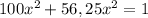 100x^2+56,25x^2=1