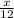  \frac{x}{12} 