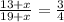 \frac{13+x}{19+x}=\frac{3}{4}