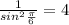 \frac{1}{sin^2\frac{\pi}{6}}=4