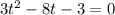 3t^2-8t-3=0