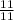  \frac{11}{11} 