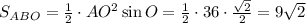 S_{ABO}=\frac12\cdot AO^2\sin O=\frac12\cdot 36\cdot \frac{\sqrt2}2=9\sqrt2