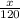 \frac{x}{120}